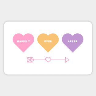 Happily Ever After. Cute Romantic Valentines Day, Marriage, Anniversary or Engagement Quote. Magnet